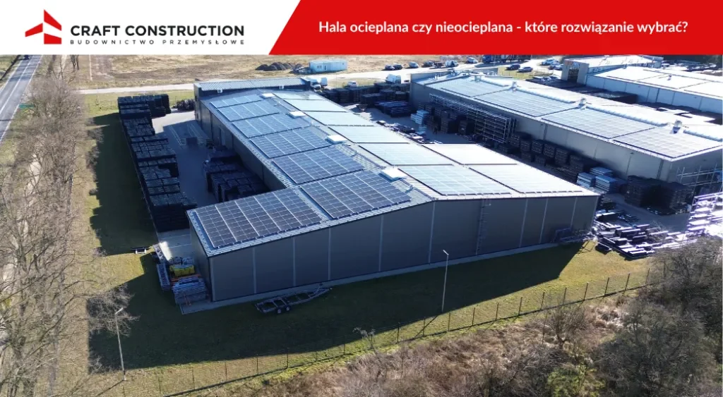 Hala ocieplana czy nieocieplana